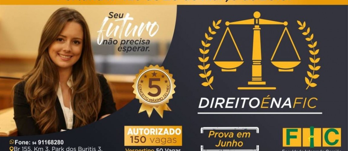 Direito é o mais novo curso da FIC, em Redenção Direito é o mais novo curso da FIC, em Redenção