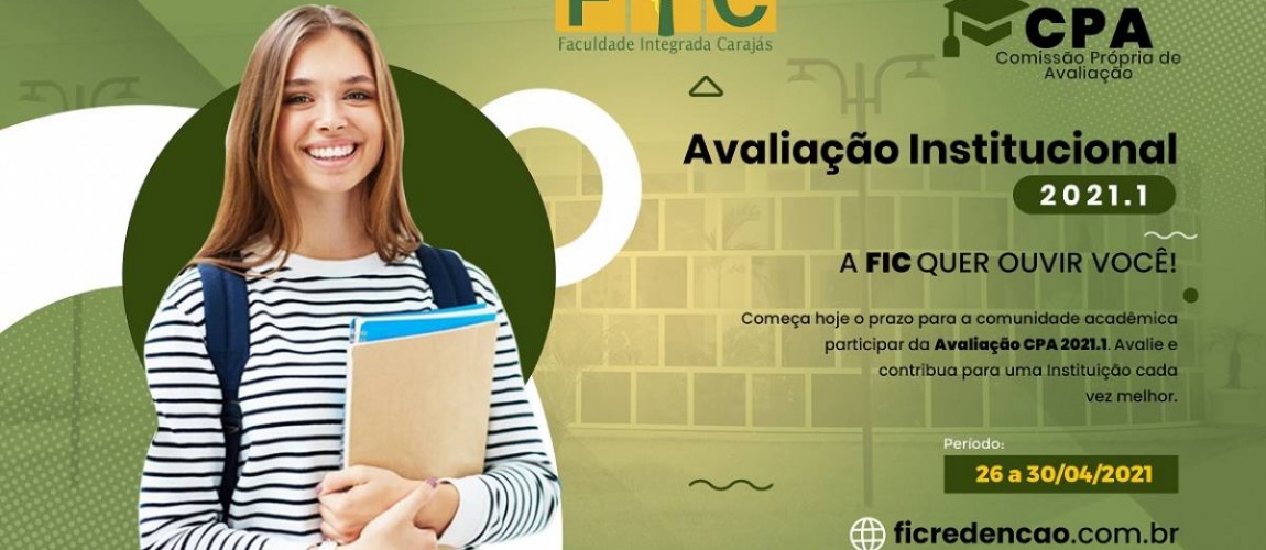 Período de Avaliação Institucional 2021/1 ocorrerá entre os dias 26/04 e 30/04/2021 Período de Avaliação Institucional 2021/1 ocorrerá entre os dias 26/04 e 30/04/2021